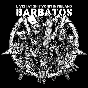 BARBATOS - Live! Eat Shit Vomit In Finland CD