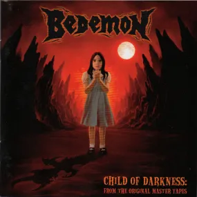 Bedemon - Child Of Darkness: From The Original Master Tapes (CD, Comp, Mixed, RE) (NM or M-)